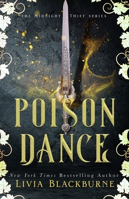 Poison Dance by Livia Blackburne