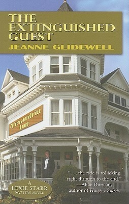The Extinguished Guest by Jeanne Glidewell