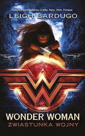 Wonder Woman. Zwiastunka wojny by Louise Simonson