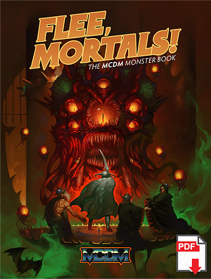 Flee, Mortals!: The MCDM Monster Book by James Introcaso, Matthew Colville