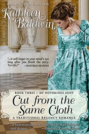 Cut from the Same Cloth by Kathleen Baldwin