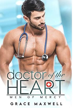 Doctor of the Heart by Grace Maxwell