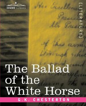 The Ballad of the White Horse by G. K. Chesterton