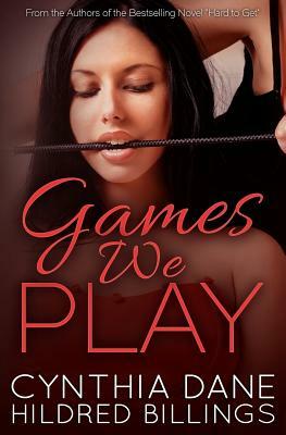 Games We Play by Hildred Billings, Cynthia Dane