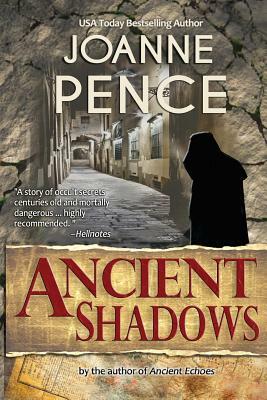 Ancient Shadows by Joanne Pence