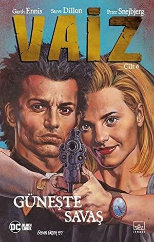 Vaiz, Cilt 6: Güneşte Savaş by Garth Ennis