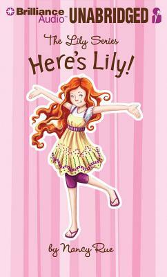 Here's Lily by Nancy Rue