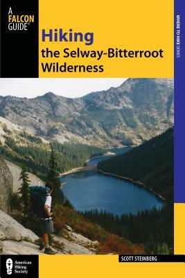 Hiking the Selway-Bitterroot Wilderness by Scott Steinberg