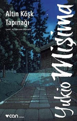 Altın Köşk Tapınağı by Yukio Mishima