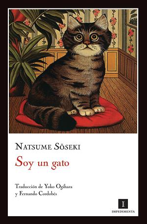 Soy un gato by Natsume Sōseki