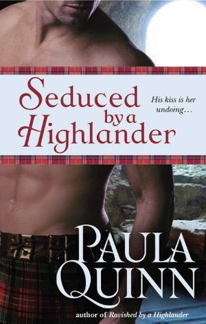 Seduced by a Highlander by Paula Quinn
