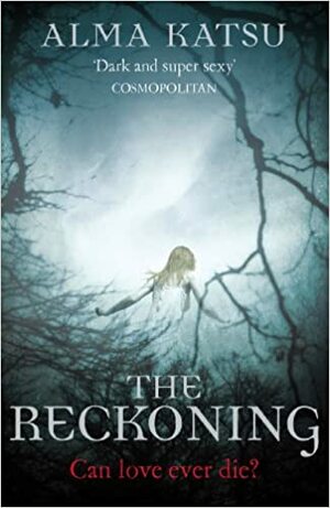 The Reckoning: by Alma Katsu