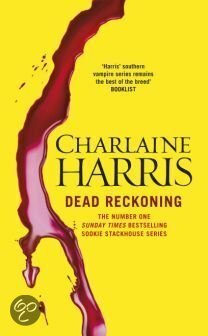 Dead Reckoning by Charlaine Harris