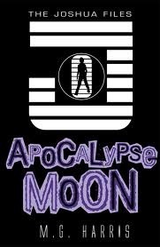 Apocalypse Moon by M.G. Harris