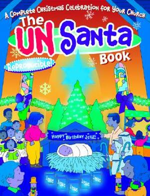 The Un-Santa Book by Kathy Widenhouse