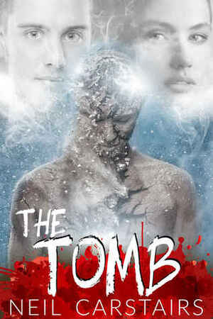 The Tomb by Neil Carstairs