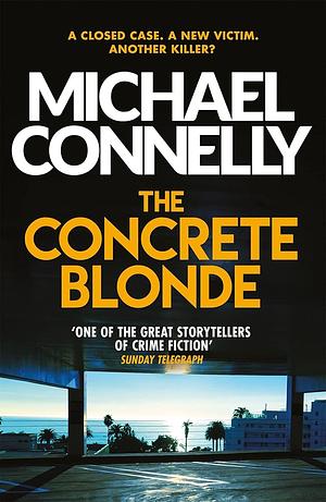 The Concrete Blonde by Michael Connelly