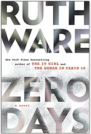 Zero Days by Ruth Ware