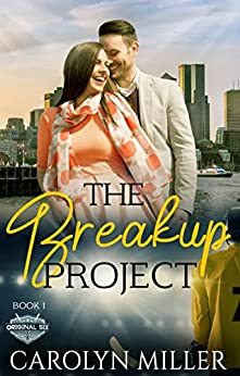 The Breakup Project by Carolyn Miller
