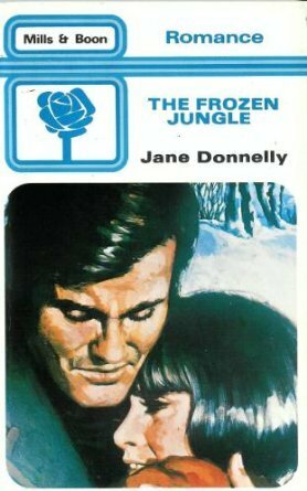 The Frozen Jungle by Jane Donnelly