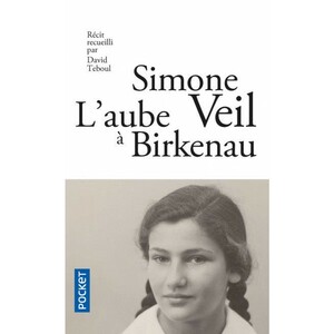 L'aube à Birkenau by Simone Veil