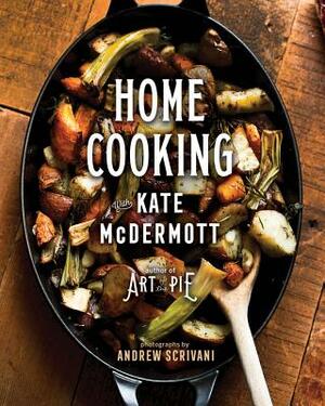 Home Cooking with Kate McDermott by Kate McDermott