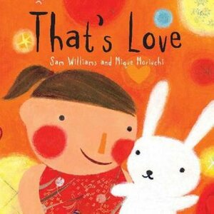 That's Love by Sam Williams