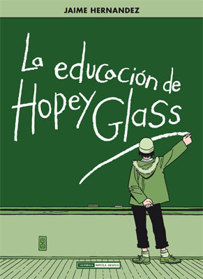 La educación de Hopey Glass by Jaime Hernández