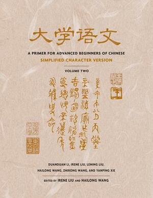 A Primer for Advanced Beginners of Chinese by Duanduan Li