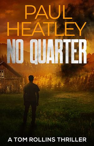 No Quarter by Paul Heatley