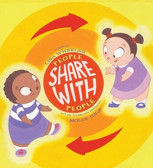 People Share with People by Lisa Wheeler