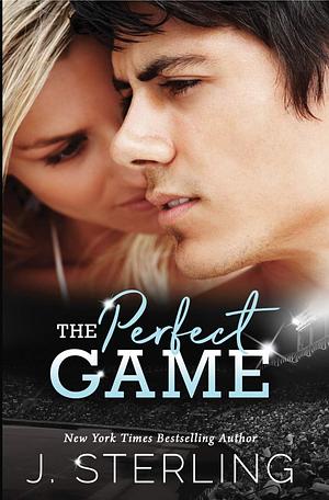 The Perfect Game by J. Sterling