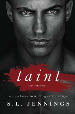 Taint: A Sexual Education Novel by S. L. Jennings