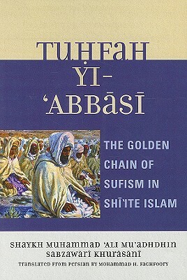 Tuhfah Yi Abbasi: The Golden Chpb by 