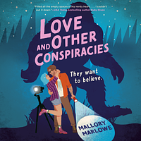 Love and Other Conspiracies by Mallory Marlowe