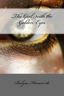 The Girl with the Golden Eyes by Honoré de Balzac