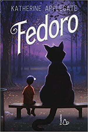 Fedoro by Katherine Applegate