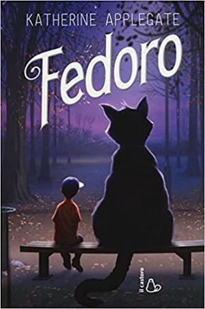 Fedoro by Katherine Applegate