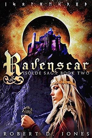 Shadow of Ravenscar by Robert D. Jones, Robert D. Jones