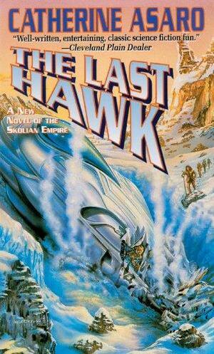 Last Hawk by Catherine Asaro