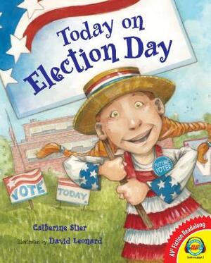 Today on Election Day by Catherine Stier