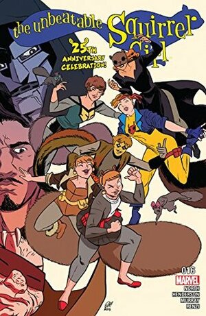 The Unbeatable Squirrel Girl (2015-) #16 by Erica Henderson, Ryan North, Will Murray