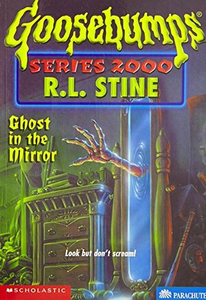 Ghost in the Mirror by R.L. Stine