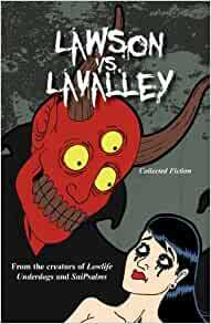 Lawson vs. Lavalley by Dustin LaValley, John Edward Lawson