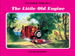 The Little Old Engine by Wilbert Awdry