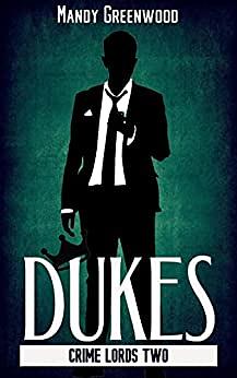 Dukes by Mandy Greenwood