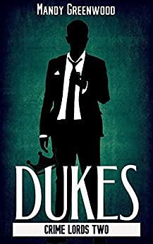Dukes by Mandy Greenwood