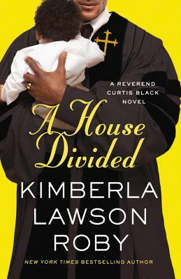 A House Divided by Kimberla Lawson Roby