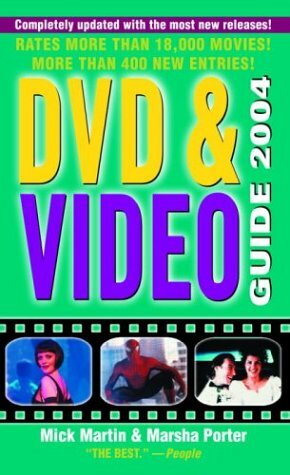 DVD & Video Guide 2004 (Video and DVD Guide) by Marsha Porter, Mick Martin