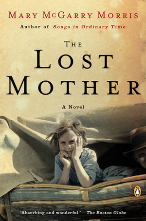 The Lost Mother by Mary McGarry Morris